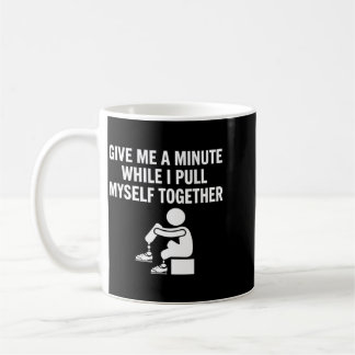Mug Donnez-moi un Mie pendant que je me ressaisis Ampu