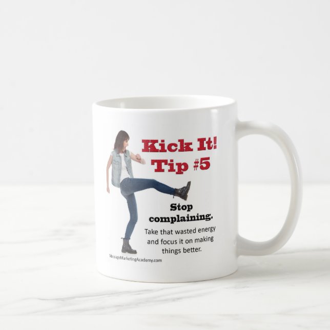 Mug Donnez- un coup de piedle se plaindre de 5 arrêts (Droite)