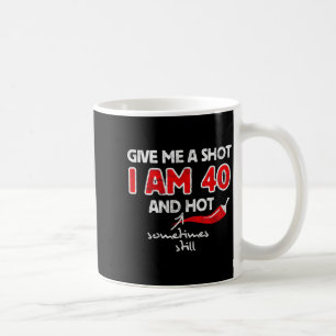 Mug Donnez une Chance - Citation Drôle Cadeau 40e Anni