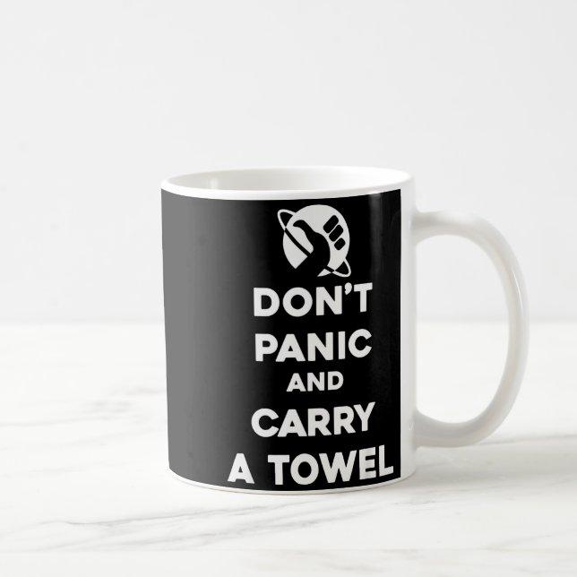 Mug Don't Panic And Carry A Towel - Towel Day May 25th (Droite)