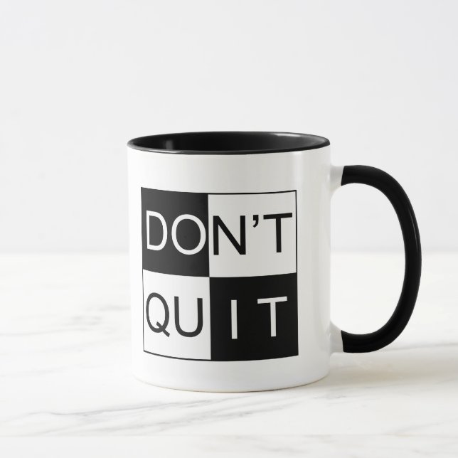 Mug - Don't Quit (Right)