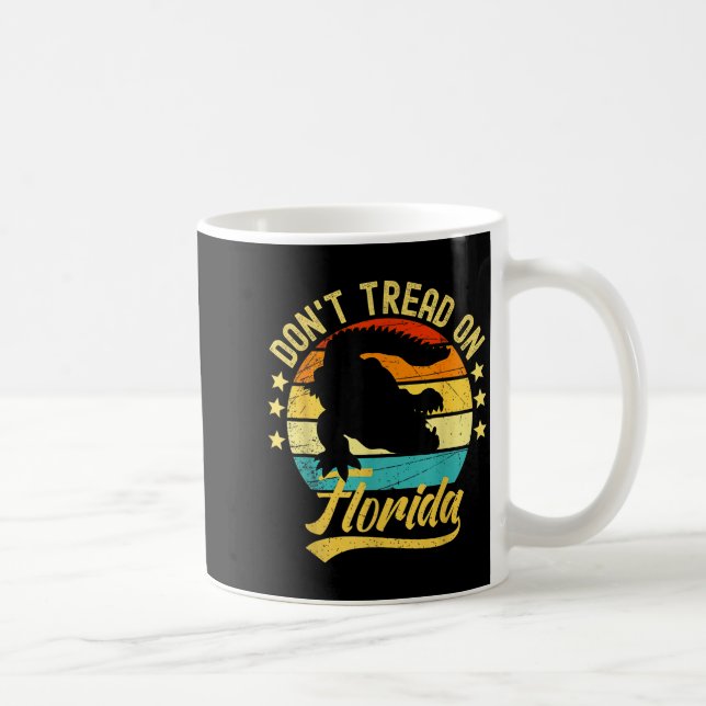 Mug Don't Tread On Florida Alligator  (Droite)