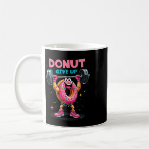 Mug Donut de bodybuilder Ne pas abandonner Humour Gym 