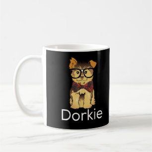 Mug Dorkie Funny Dorky Yorkie Chien