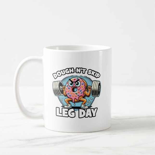 Mug Dough-n't Skip Jour de la Jambe - Drôle mignon Sal (Gauche)