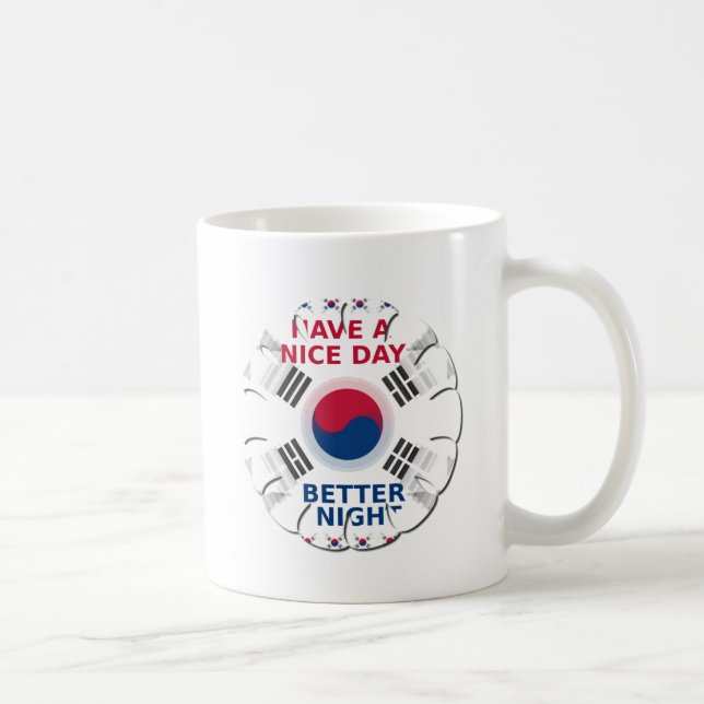Mug Drapeau coréen design "Ayez une belle journée" (Droite)