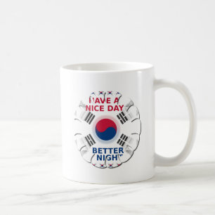 Mug Drapeau coréen design joyeux "Avoir une belle jour