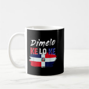 Mug Drapeau Dimelo Ke Lo Ke République dominicaine