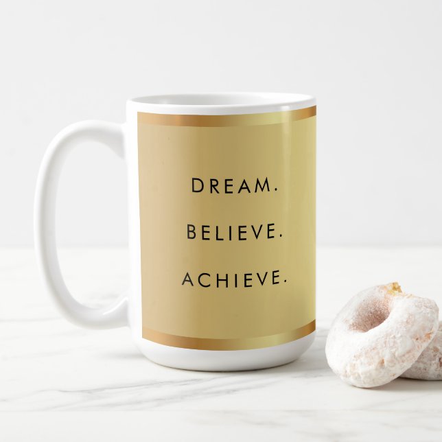 Mug Dream Believe Atteindre le devis de réussite de te (Avec donut)