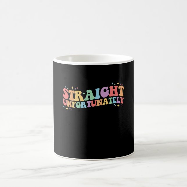 Mug Droite Malheureusement Super LGBTQ Gay Lesbian (Centre)