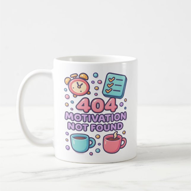 Mug Drôle 404 Motivation introuvable (Gauche)
