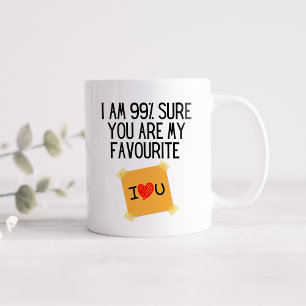 Mug Drôle à 99%. Vous êtes sûr mon préféré