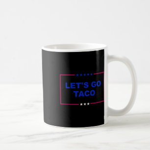 Mug Drôle Allons-y Taco 18