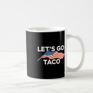 Mug Drôle Amusant à l'américaine, sortons de Taco