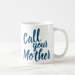 Mug Drôle cadeau Gag pour Fils Fille Appelez Votre M