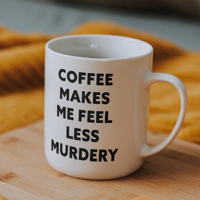 Mug Drôle Café De Bureau Me Fait Sentir Moins De Sac D (Créateur téléchargé)