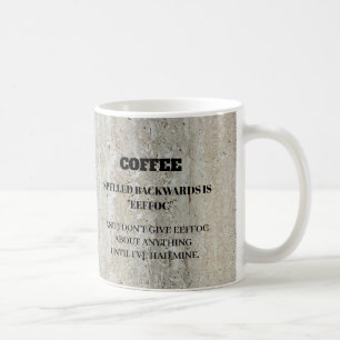 Mug Drôle café épelé vers l'arrière est Eeffoc