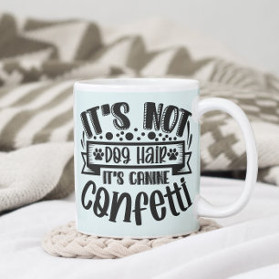Mug Drôle Ce n'est pas les cheveux de chien C'est Cani