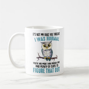 Mug Drôle Chouette Dit