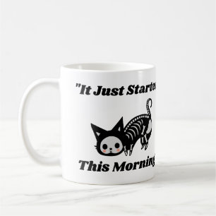 Mug Drôle Citation Vet : Il A Commencé Ce Matin Chat