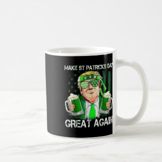 Mug Drôle de Make St Patricks Day Great Again Drapeau