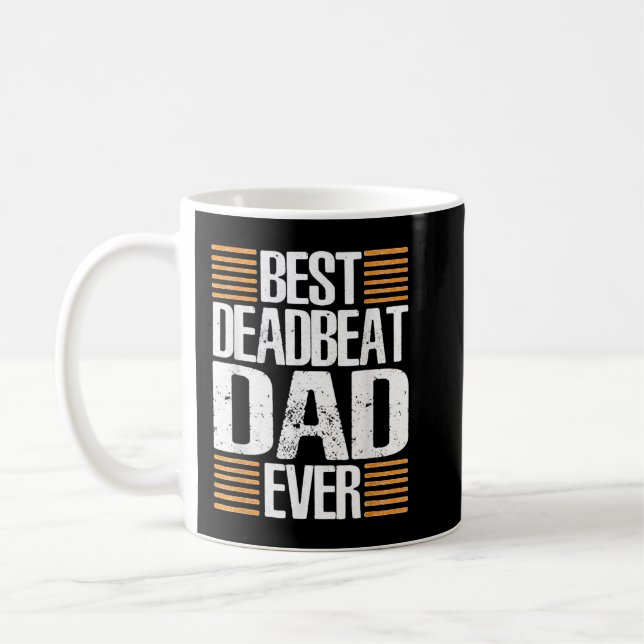 Mug Drôle Deadbeat Papa Fête des pères cadeau (Gauche)