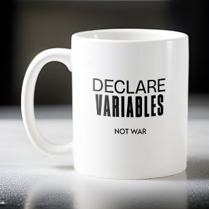 Mug Drôle Déclare Variables Pas Programmeur Guerre
