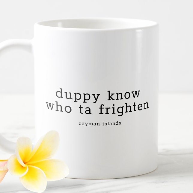 Mug Drôle Dialecte Caïmanien Duppy Connais Qui Ta Frig (Créateur téléchargé)