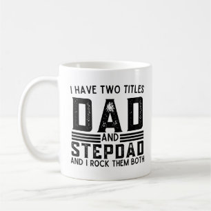 Mug Drôle Dit Que J'Ai Deux Titres Papa Et Stepdad