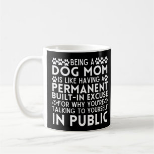 Mug Drôle Dogmaman Dit Qu'Être Une Maman De Chien Est 