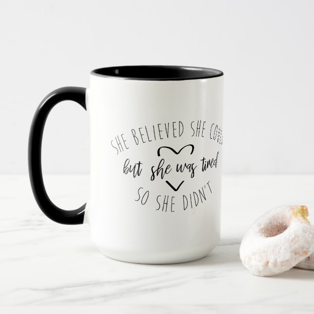 Mug Drôle Elle Croyait Qu'Elle Pourrait Se Fatiguer (Avec donut)