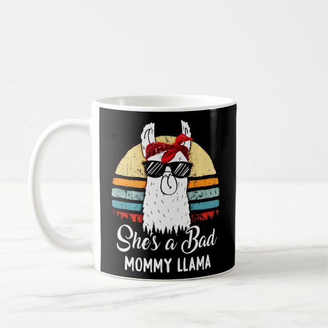 Mug Drôle Elle Est Une Mauvaise Maman Llama Maman Mama (Gauche)