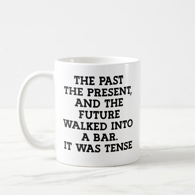 Mug Drôle Grammar Tense Joke (Gauche)