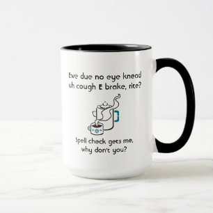 Mug Drôle J'ai besoin d'une pause café Spell Vérificat