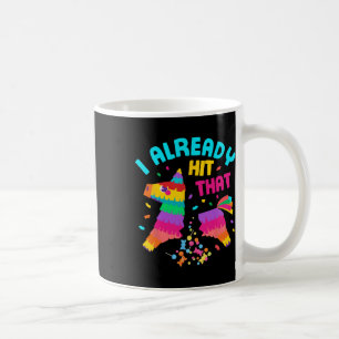Mug Drôle, j'ai déjà frappé cette pinata Mexique Cinco
