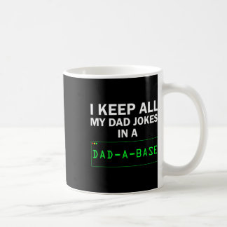 Mug Drôle Je Garde Toutes Mes Blagues De Papa Dans Un