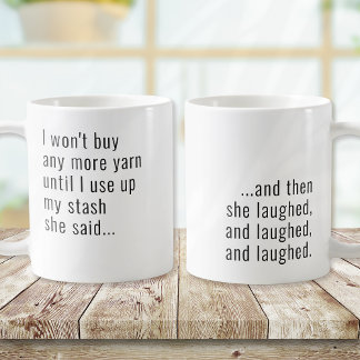 Mug Drôle je n'achèterai pas plus de fils