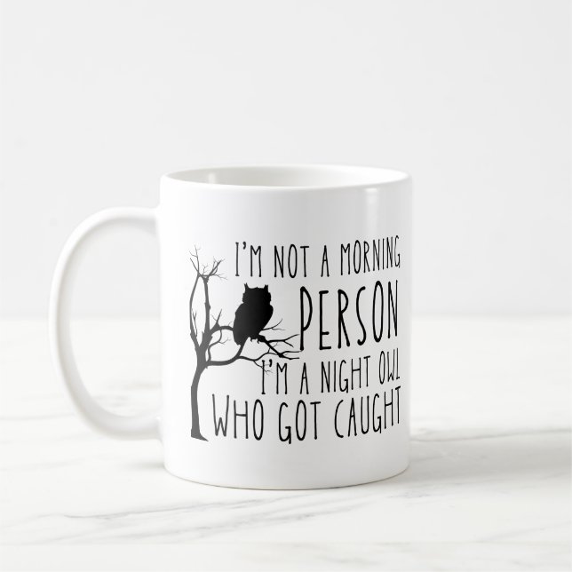 Mug Drôle Je ne suis pas une personne du matin (Gauche)