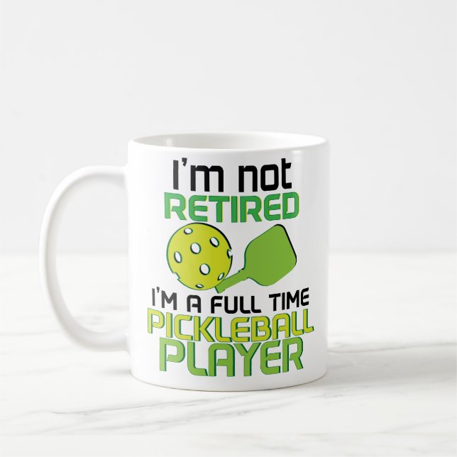 Mug Drôle Je Suis Un Joueur De Pickleball Retraite Caf (Gauche)