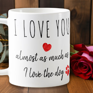 Mug Drôle Je t'aime Chien Valentines Jour