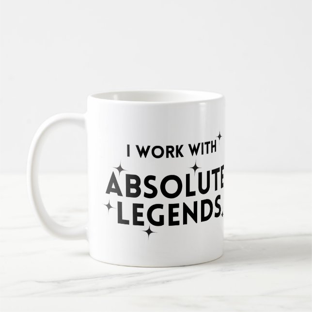 Mug Drôle je travaille avec des légendes absolues (Gauche)