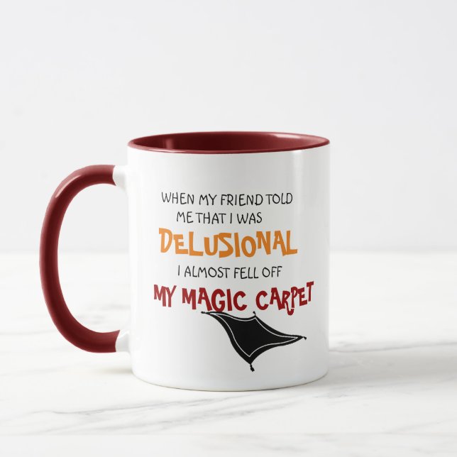 Mug Drôle j'étais délirant Crazy Magic Carpet (Gauche)