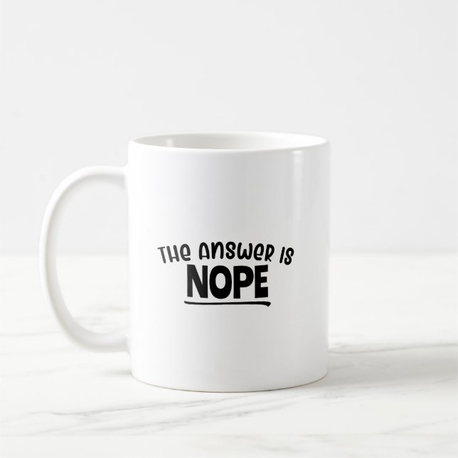 Mug Drôle "La Réponse Est Non" Conception Sarcastique  (Gauche)