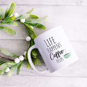 Mug Drôle La Vie Arrive Café Aide
