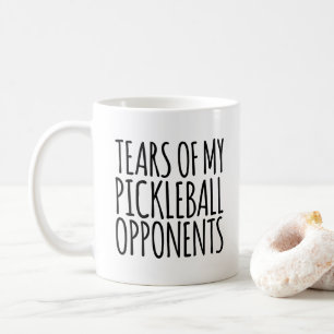 Mug Drôle Larmes De Mes Opposants Au Pickleball