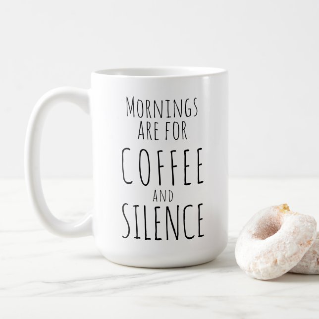 Mug drôle, "Les matins sont pour le café et le sil (Avec donut)