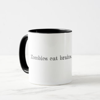 Mug drôle - Les zombies mangent des cerveaux. Vous