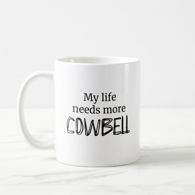Mug Drôle Ma vie a besoin de plus de cloche (Gauche)