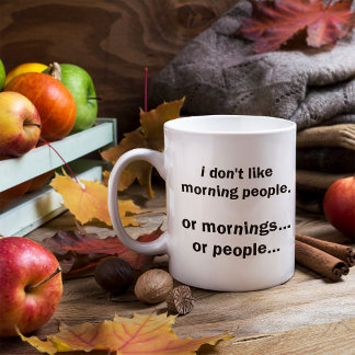 Mug Drôle Matin Les Gens Plaisanter