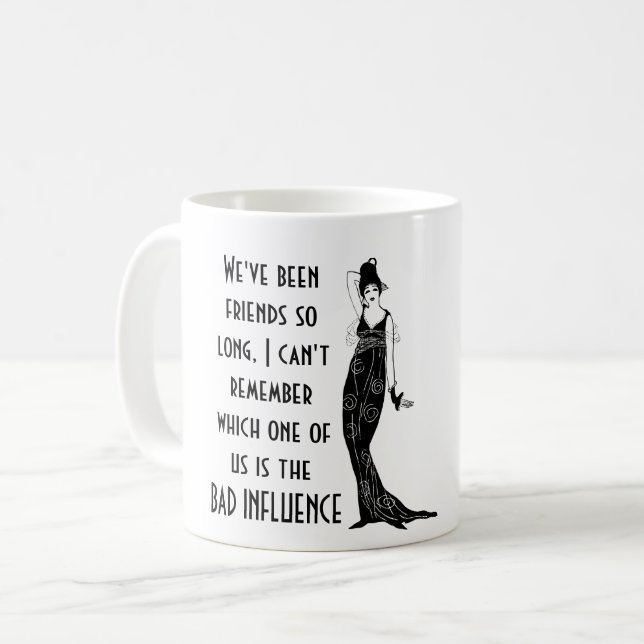 Mug Drôle meilleur ami MAUVAIS INFLUENCE Citer Humour  (Devant gauche)